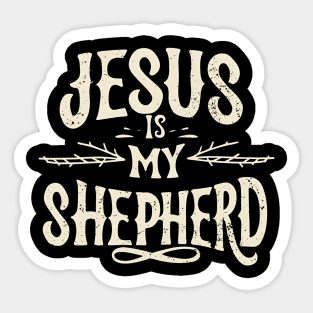 Jesus Is My Shepherd Sticker